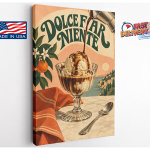 Dolce Far Niente Affogato Canvas Wall Art