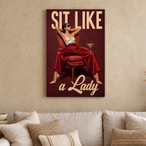 Sit Like a Lady Fashion Canvas Wall Art